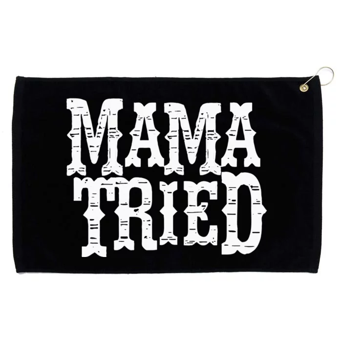 VINTAGE Mama Tried Country Outlaw Music Grommeted Golf Towel