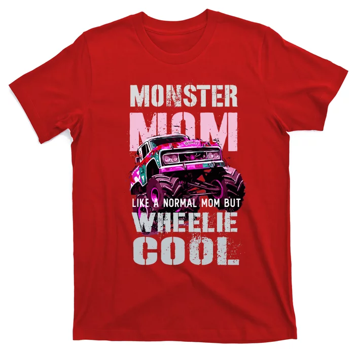 Vintage Monster Truck Mom Like Normal Mama Of Birthday Boy T-Shirt