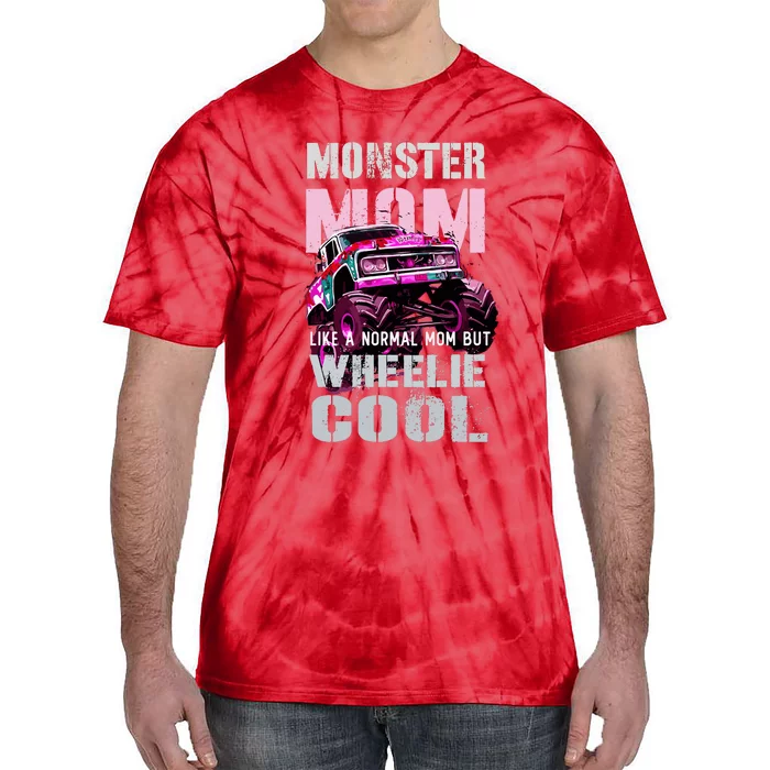 Vintage Monster Truck Mom Like Normal Mama Of Birthday Boy Tie-Dye T-Shirt