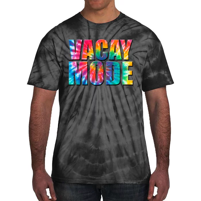 Vacay Mode Tie Dye Colorful Vacation Tie-Dye T-Shirt