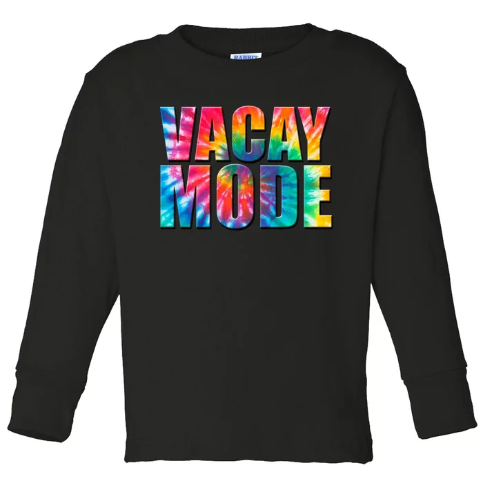 Vacay Mode Tie Dye Colorful Vacation Toddler Long Sleeve Shirt