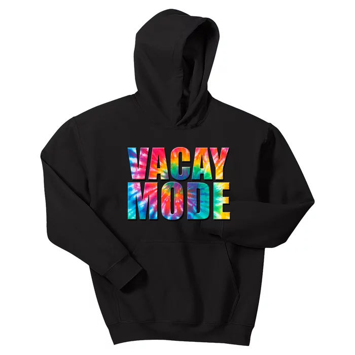 Vacay Mode Tie Dye Colorful Vacation Kids Hoodie