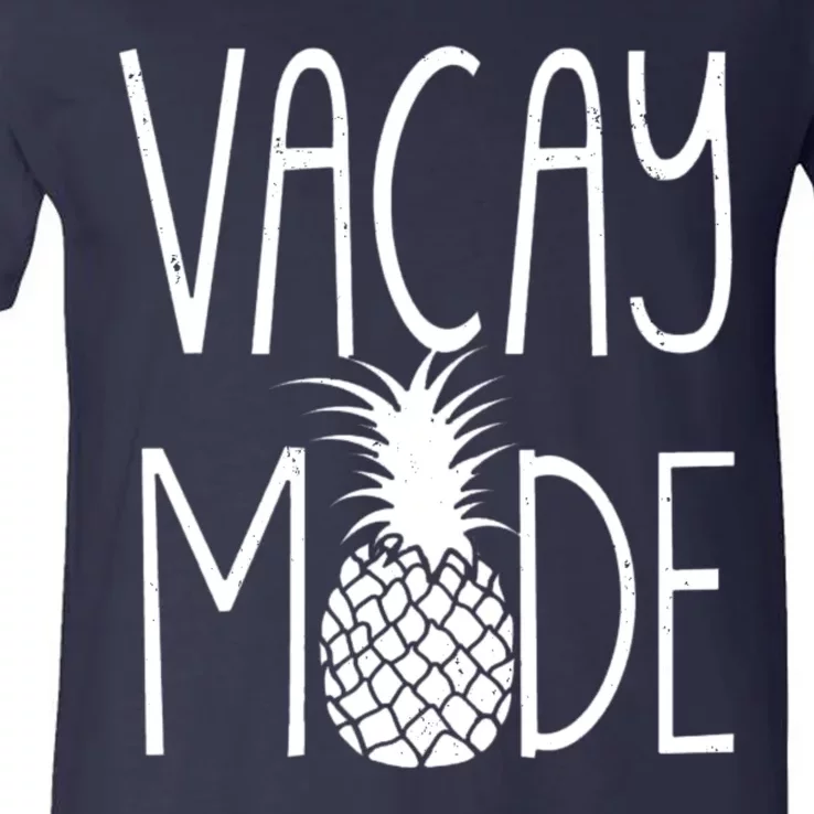 Vacay Mode Vacation Pineapple V-Neck T-Shirt