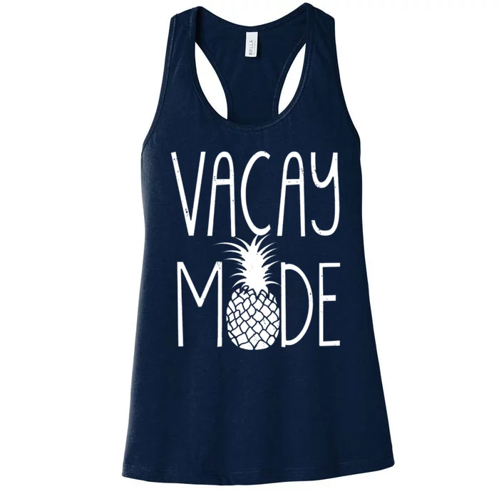 Vacay Mode Vacation Pineapple Women's Racerback Tank