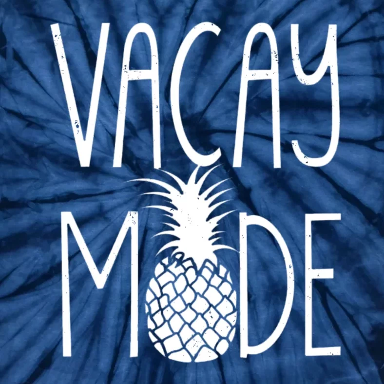 Vacay Mode Vacation Pineapple Tie-Dye T-Shirt