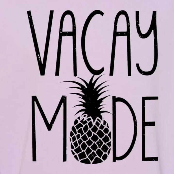 Vacay Mode Vacation Pineapple Garment-Dyed Sweatshirt