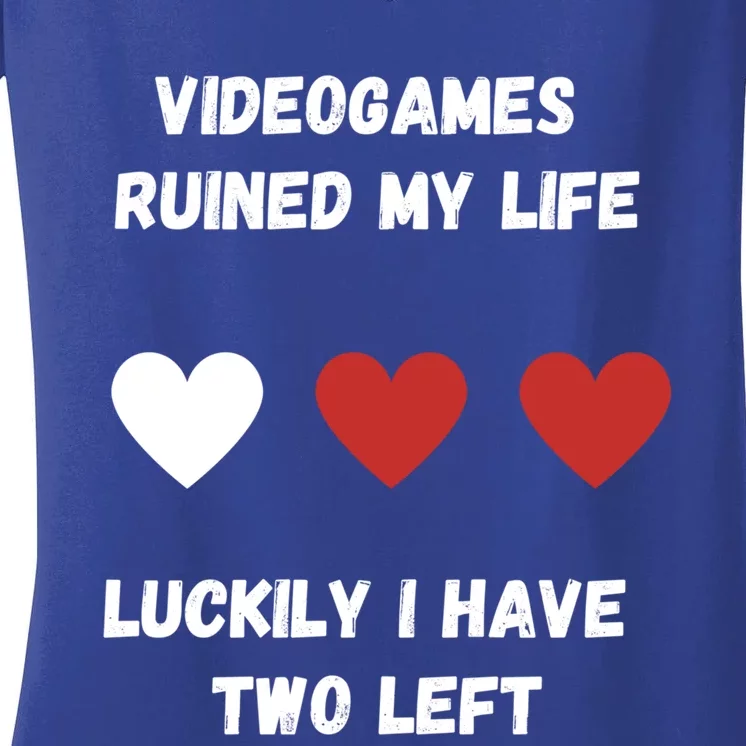 Videogames Meme Videogames Ruined Me Joke/meme Gaming Gift Women's V-Neck T-Shirt