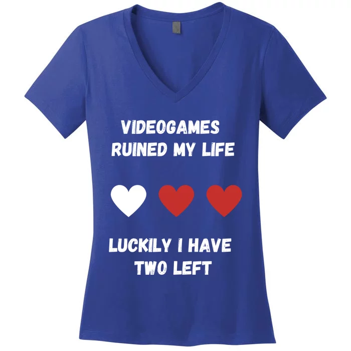 Videogames Meme Videogames Ruined Me Joke/meme Gaming Gift Women's V-Neck T-Shirt