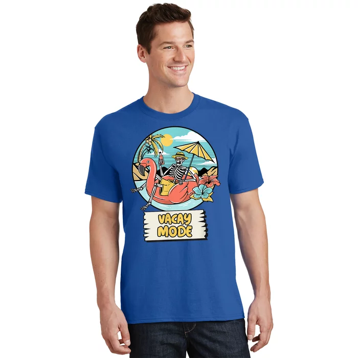 Vacay Mode Vacation Vibes Gift T-Shirt