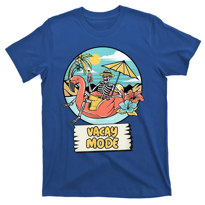 Vacay Mode Vacation Vibes Gift T-Shirt