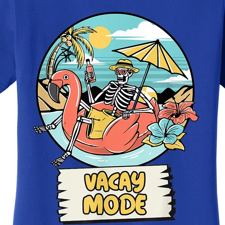 Vacay Mode Vacation Vibes Gift Women's T-Shirt