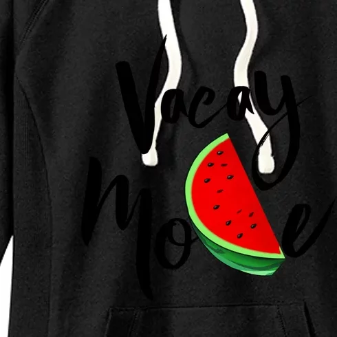 Vacay Mode Watermelon Tropical Summer Vibes Fruit Gift Women's Fleece Hoodie