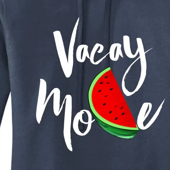 Vacay Mode Watermelon Tropical Summer Vibes Fruit Cool Gift Women's Pullover Hoodie