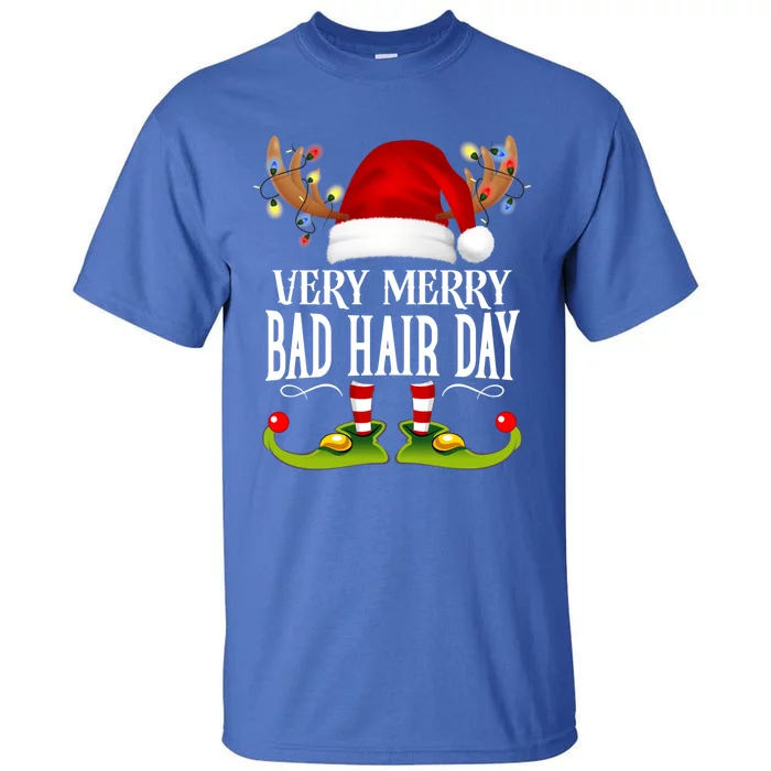 Very Merry Xmas Bad Hair Day Matching Christmas Cute Gift Tall T-Shirt