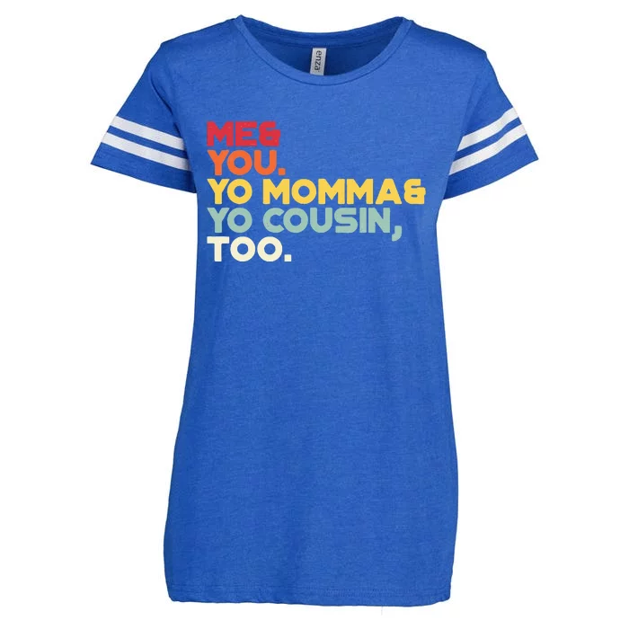 Vintage Me You Your Momma Your Cousin Too Enza Ladies Jersey Football T-Shirt