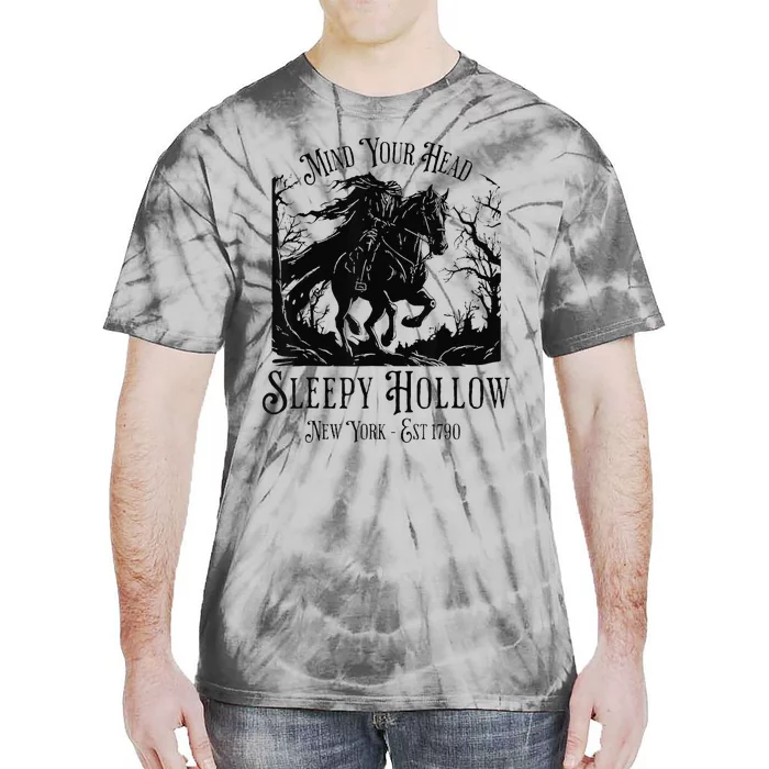 Vintage Mind Your Head Sleepy Hollow Headless Horseman Gift Tie-Dye T-Shirt