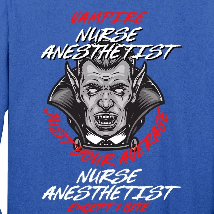 Vampire Nurse Anesthetist Halloween Crna Scary Gift Long Sleeve Shirt