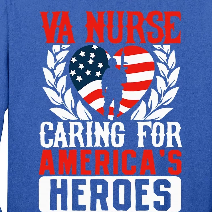 Va Nurse Americas Heros Merica Us Flag Patriot Tall Long Sleeve T-Shirt