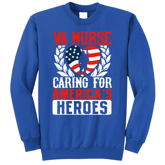 Va Nurse Americas Heros Merica Us Flag Patriot Tall Sweatshirt