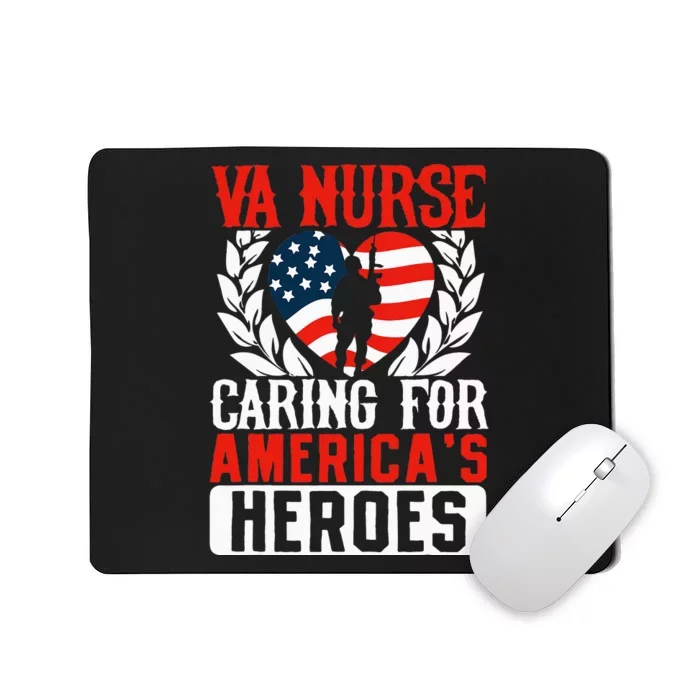 Va Nurse Americas Heros Merica US Flag Patriot Veterans Day Mousepad