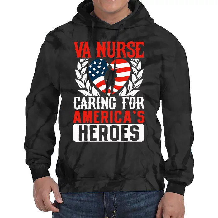 Va Nurse Americas Heros Merica US Flag Patriot Veterans Day Tie Dye Hoodie