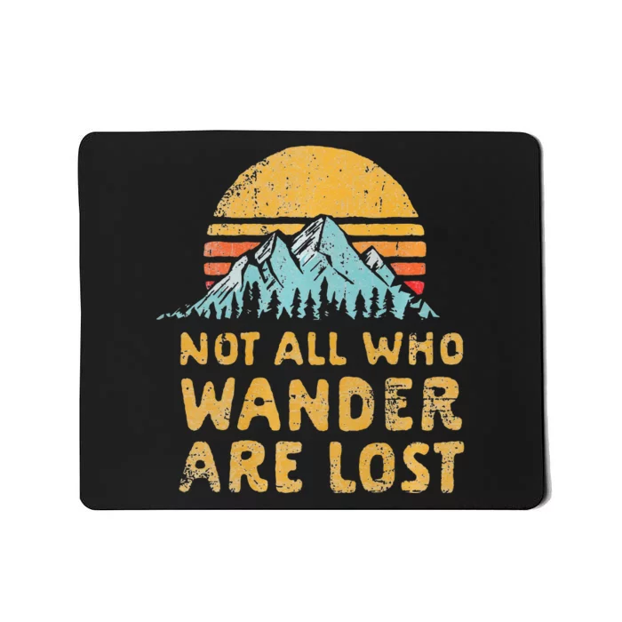 Vintage Not All Who Wander Are Lost Simple Mountains Mousepad