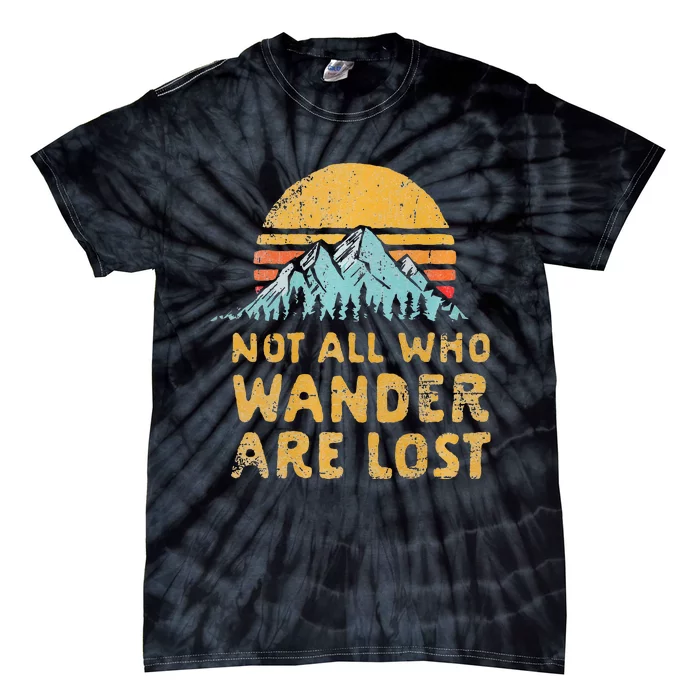 Vintage Not All Who Wander Are Lost Simple Mountains Tie-Dye T-Shirt