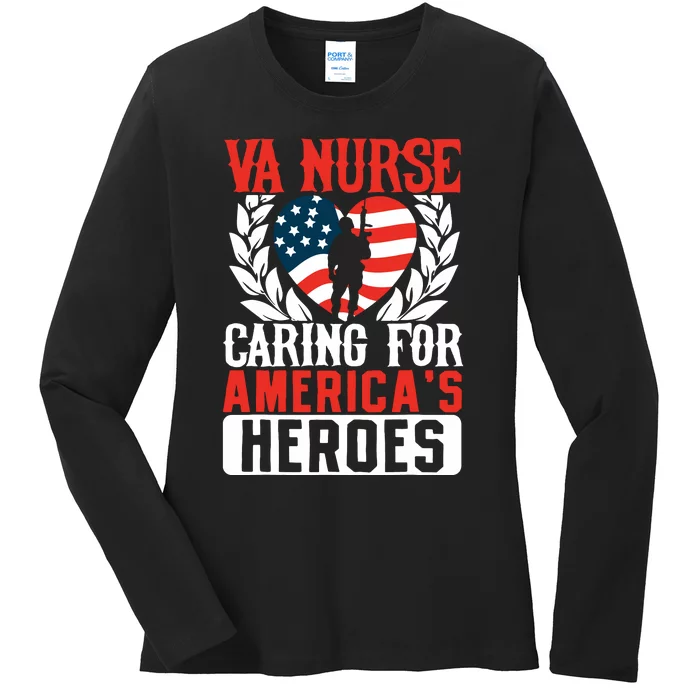 Va Nurse Americas Heros Merica Us Flag Patriot Veterans Day Ladies Long Sleeve Shirt