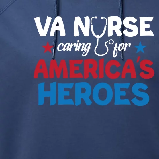 Va Nurse Caring Merica's Heroes Veteran Care Usa Flag Gift Performance Fleece Hoodie