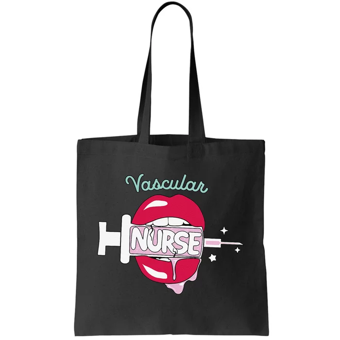 Vascular Nurse Cute Rn Cardiovascular Nursing Hot Lips Nurse Tote Bag