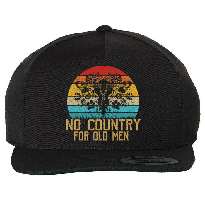 Vintage No Country For Old Men Uterus Feminist Women Rights Wool Snapback Cap