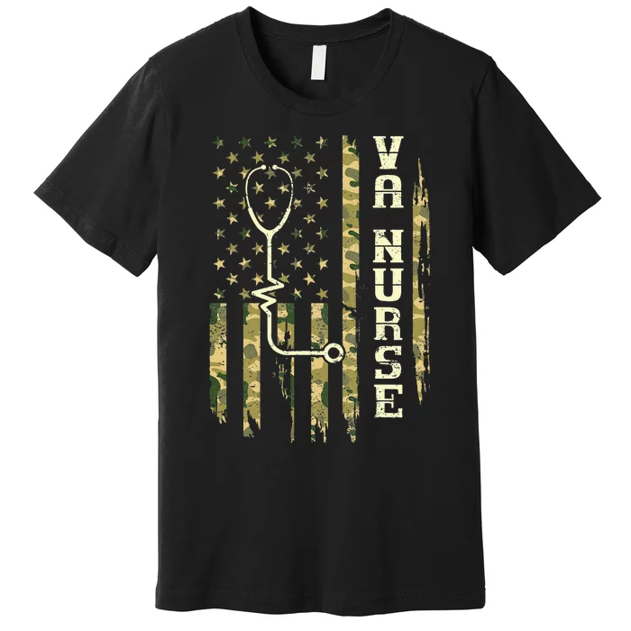 VA Nurse Camouflage American Flag Patriotic Medical Worker Premium T-Shirt