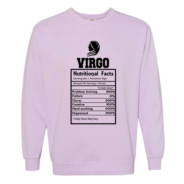 Virgo Nutritional Facts Horoscope Zodiac Astrology Sign Great Gift Garment-Dyed Sweatshirt