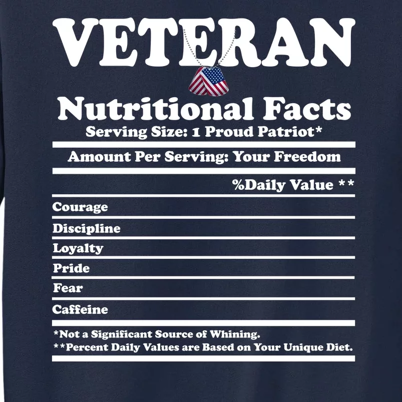 Veteran Nutritional Facts Proud Patriot Tall Sweatshirt