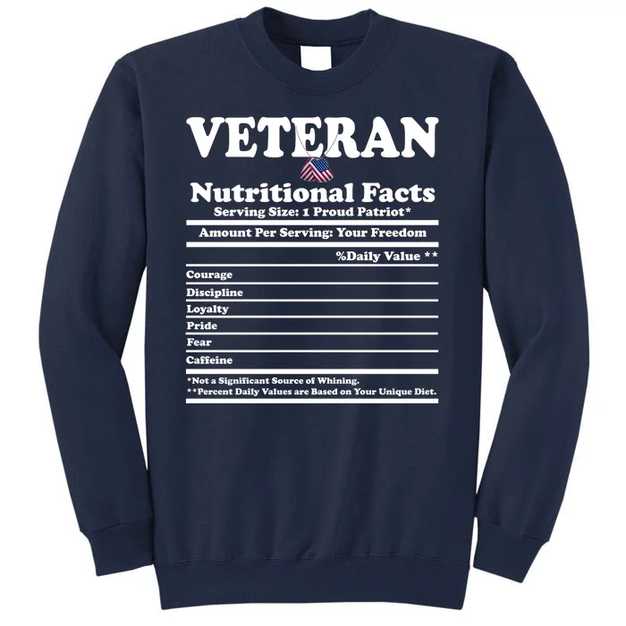 Veteran Nutritional Facts Proud Patriot Tall Sweatshirt