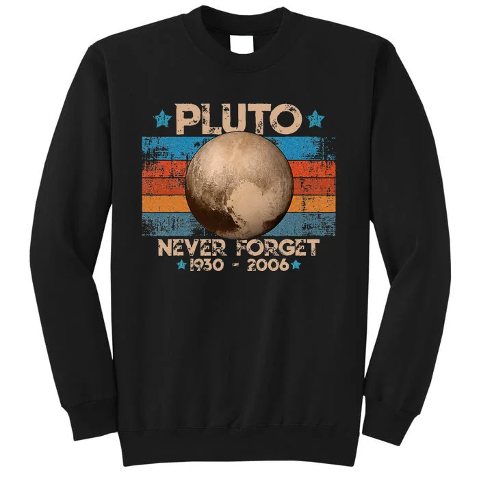 Vintage Never Forget Pluto Funny Tall Sweatshirt