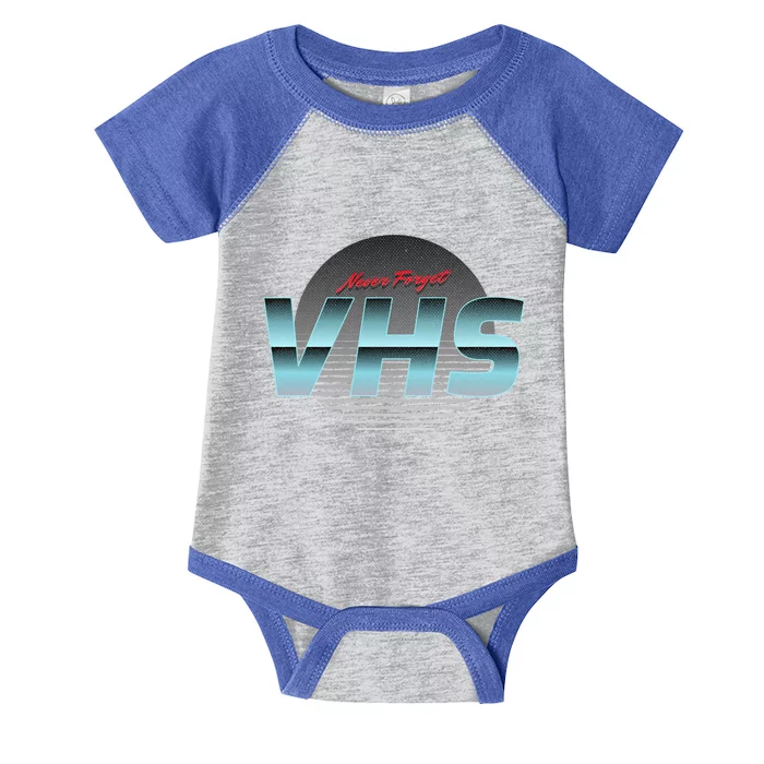 Vhs Never Forget Vintage Retro Meaningful Gift Infant Baby Jersey Bodysuit