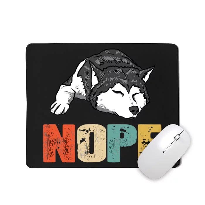 Vintage Nope Funny Siberian Husky Dog Lover TShirt Mousepad