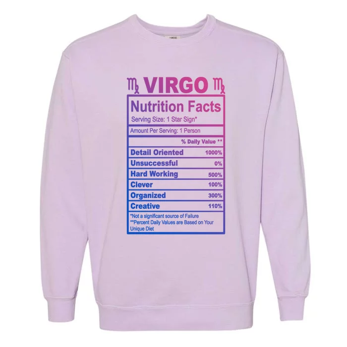 Virgo Nutrition Facts Cute Gift Garment-Dyed Sweatshirt