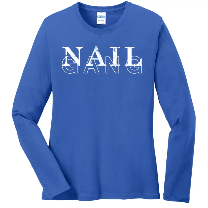 Vintage Nail Gang Nail Artist Nail Technician Gift Ladies Long Sleeve Shirt