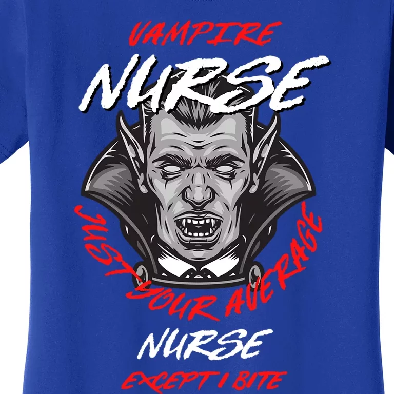 Vampire Nurse Halloween Nursing Scary Rn Funny Boss Meaningful Gift Women's T-Shirt