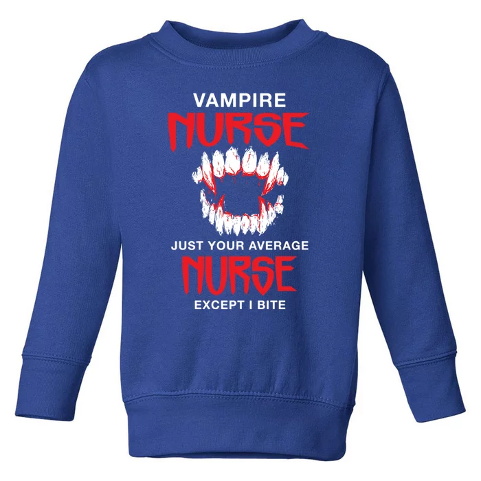 Vampire Nurse Halloween Nursing Scary Rn Funny Coworker Gift Toddler Sweatshirt