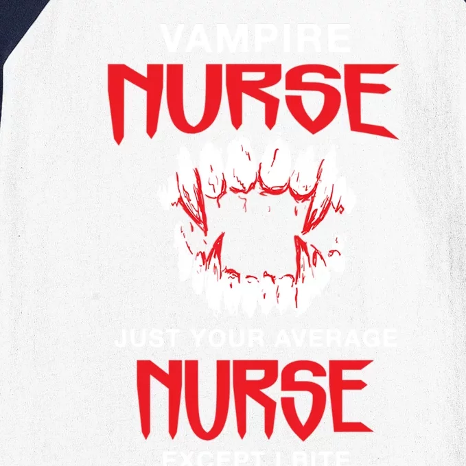 Vampire Nurse Halloween Nursing Scary Rn Funny Coworker Gift Baseball Sleeve Shirt