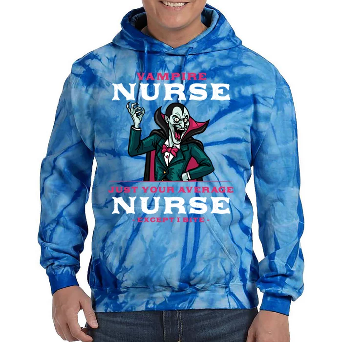 Vampire Nurse Halloween Nursing Scary Rn Villain Funny Gift Tie Dye Hoodie