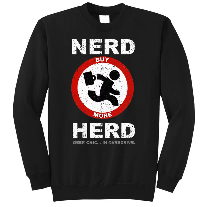 Vintage Nerd Herd Geek Chic In Overdrive Tall Sweatshirt