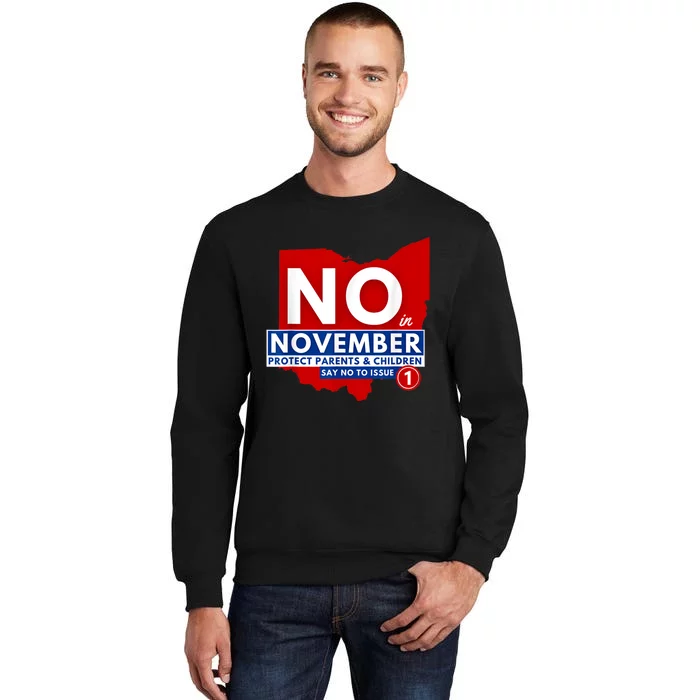 Vote NO In November Tall Sweatshirt