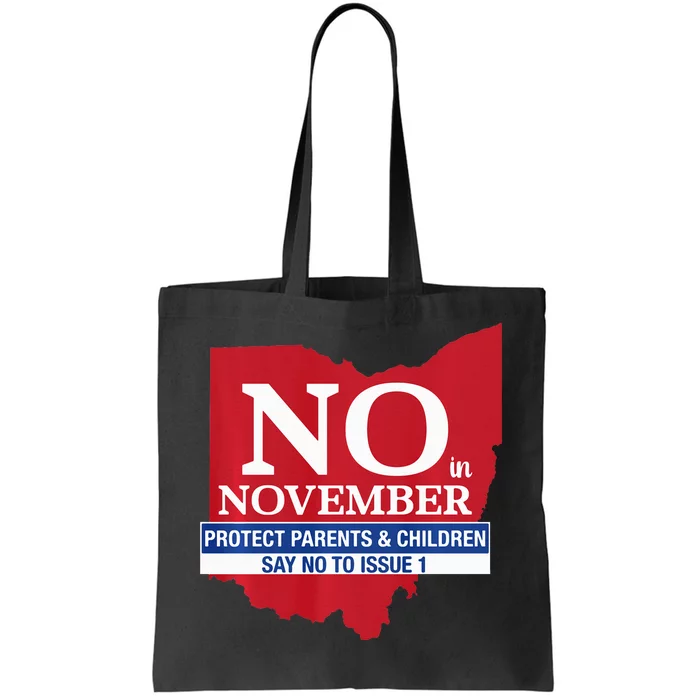 Vote NO in November Tote Bag