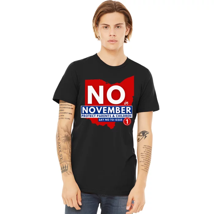 Vote NO In November Premium T-Shirt