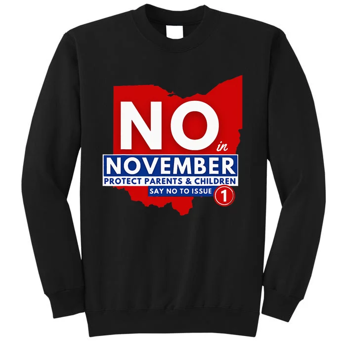 Vote NO In November Tall Sweatshirt