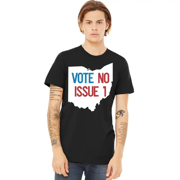 Vote No Issue 1 Family Matching Life Pride Motivation Best Gifts Usa G Premium T-Shirt